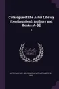 Catalogue of the Astor Library (continuation). Authors and Books. A-.Z.. 2 - Charles Alexander Nelson