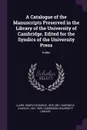 A Catalogue of the Manuscripts Preserved in the Library of the University of Cambridge. Edited for the Syndics of the University Press. Index - Henry Richards Luard, Charles Hardwick