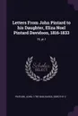 Letters From John Pintard to his Daughter, Eliza Noel Pintard Davidson, 1816-1833. 70, pt.1 - John Pintard, Dorothy C Barck