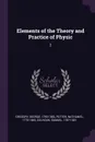 Elements of the Theory and Practice of Physic. 2 - George Gregory, Nathaniel Potter, Samuel Colhoun