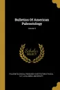 Bulletins Of American Paleontology; Volume 5 - N.Y.), Columbia University