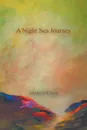 A Night Sea Journey - Adrian G R Scott