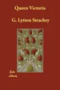Queen Victoria - G. Lytton Strachey