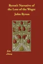Byron's Narrative of the Loss of the Wager - John Byron