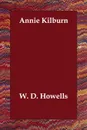 Annie Kilburn - W. D. Howells