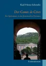 Der Comte de Ceret. Ein Spatsommer in den franzosischen Pyrenaen - Karl-Heinz Schmehr