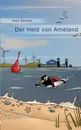 Der Held von Ameland - Vera Booms