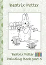 Beatrix Potter Painting Book Part 5 ( Peter Rabbit ) - Beatrix Potter, Elizabeth M. Potter