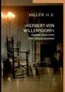 Herbert von Willensdorf Madame Forestiere tragt wieder schwarz - H. E. Miller