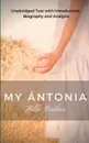 Willa Cather My Antonia - Willa Cather