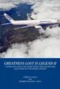 Greatness Lost Is Legend Vol. 2. Volume II - Patrick T. Kean, Roberta Skilling-Kean