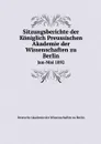 Sitzungsberichte der Koniglich Preussischen Akademie der Wissenschaften zu Berlin. Jan-Mai 1892 - Deutsche Akademie der Wissenschaften zu Berlin