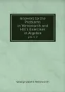 Answers to the Problems in Wentworth and Hill's Exercises in Algebra. pts. 1-2 - George Albert Wentworth