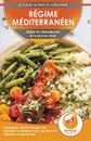 Regime Mediterraneen. Guide de demarrage et plan d'action pour reduire le risque de maladies cardiaques avec des recettes eprouvees (Live en Francais / Mediterranean Diet French Book) - Abigail Murphy