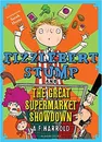 Fizzlebert Stump and the Great Supermarket Showdown - A. F. Harrold