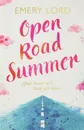 Open Road Summer - Emery Lord