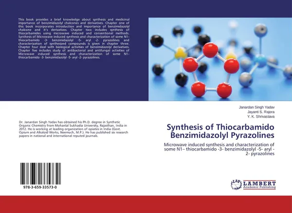 Обложка книги Synthesis of Thiocarbamido Benzimidazolyl Pyrazolines, Janardan Singh Yadav,Jayanti S. Rajora and Y. K. Shrivastava