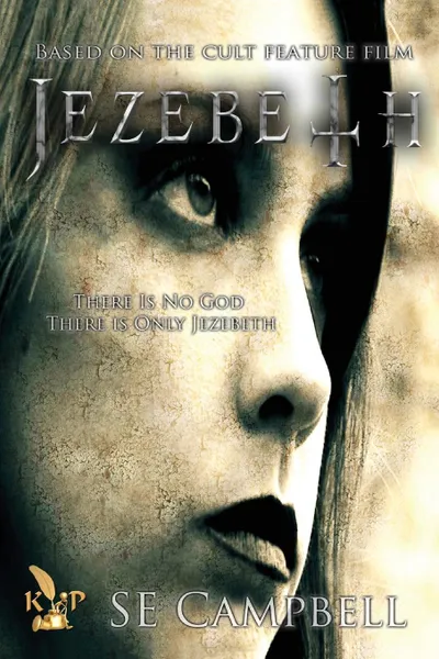 Обложка книги Jezebeth the Beginning, S. E. Campbell