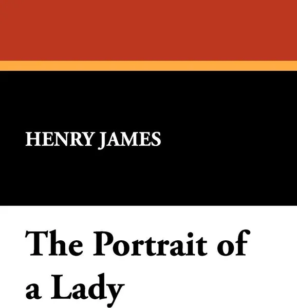 Обложка книги The Portrait of a Lady, Henry Jr. James