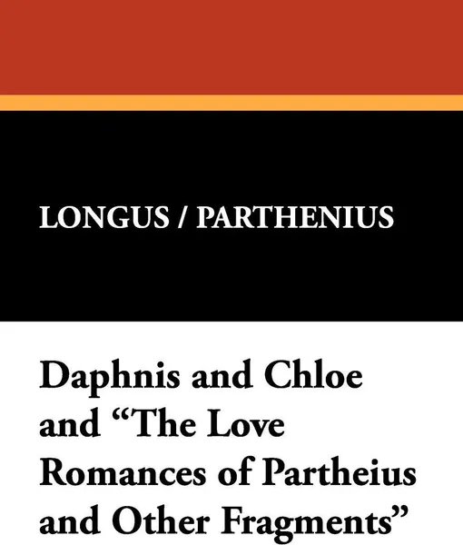Обложка книги Daphnis and Chloe and 