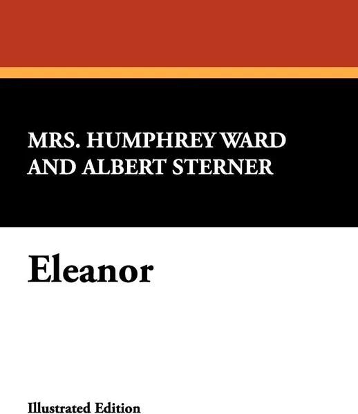 Обложка книги Eleanor, Mrs Humphrey Ward