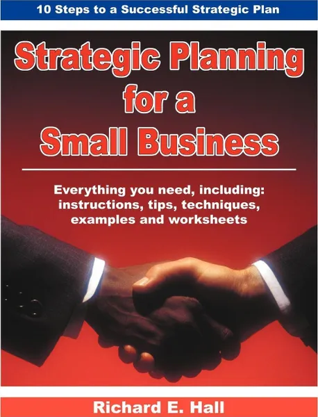 Обложка книги Strategic Planning for a Small Business, Richard E. Hall