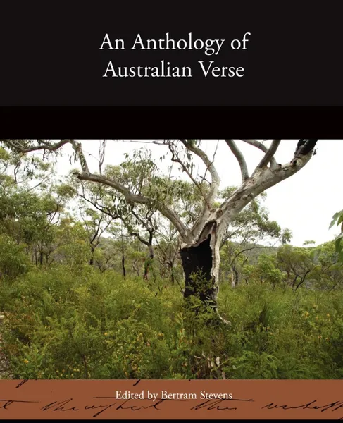 Обложка книги An Anthology of Australian Verse, Bertram Stevens