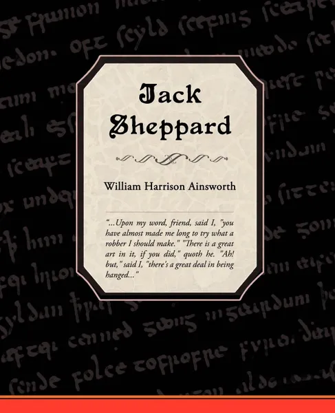 Обложка книги Jack Sheppard, William Harrison Ainsworth