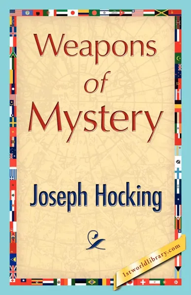 Обложка книги Weapons of Mystery, Hocking Joseph Hocking, Joseph Hocking