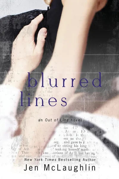 Обложка книги Blurred Lines (Out of Line #5), Jen McLaughlin