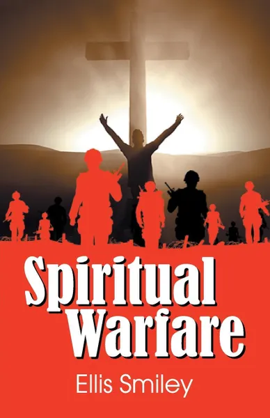 Обложка книги Spiritual Warfare, Ellis Smiley