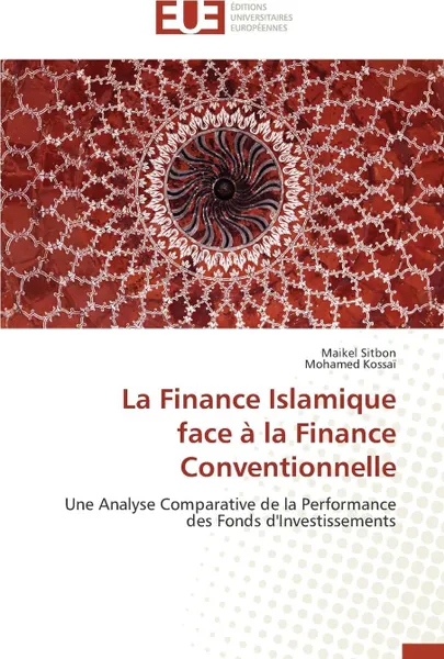 Обложка книги La finance islamique  face a la finance conventionnelle, Collectif