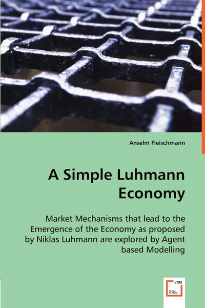 Обложка книги A Simple Luhmann Economy, Anselm Fleischmann