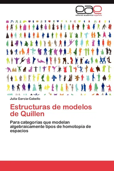 Обложка книги Estructuras de modelos de Quillen, Garcia-Cabello Julia