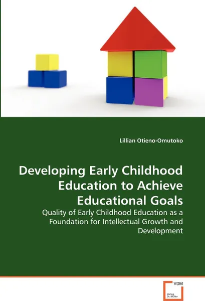 Обложка книги Developing Early Childhood Education to Achieve Educational Goals, Lillian Otieno-Omutoko