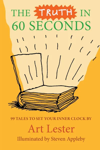 Обложка книги The Truth In 60 Seconds, Art Lester