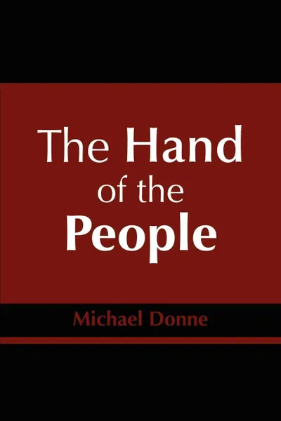 Обложка книги The Hand of the People, Michael Donne