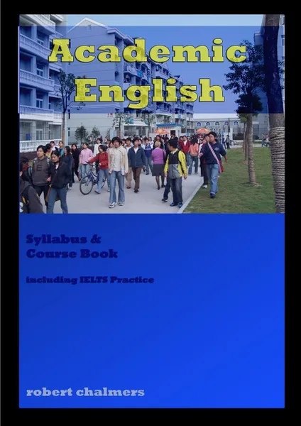 Обложка книги Academic English Course Book, Robert Chalmers