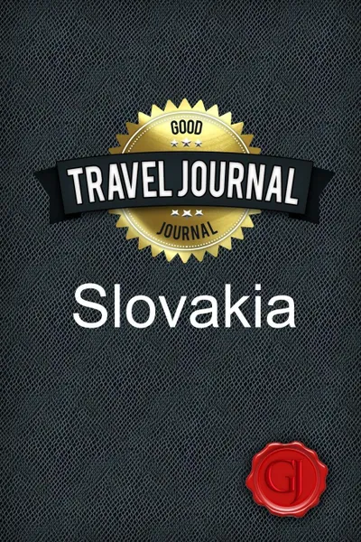 Обложка книги Travel Journal Slovakia, Good Journal