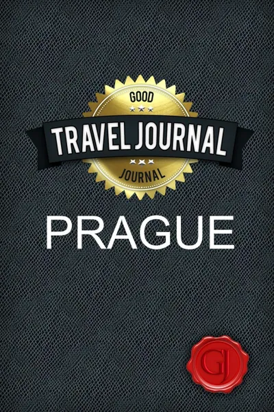 Обложка книги Travel Journal Prague, Good Journal