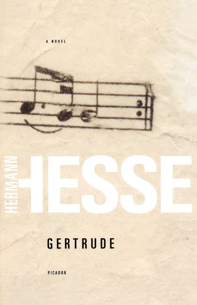 Обложка книги Gertrude, Hermann Hesse, Hesse Hermann, Hilda Rosner