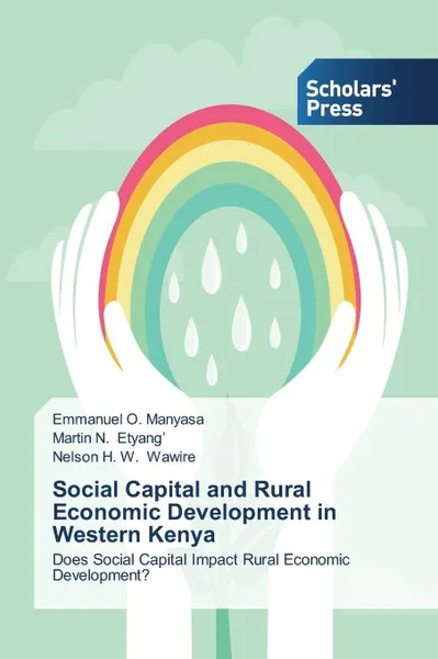 Обложка книги Social Capital and Rural Economic Development in Western Kenya, Manyasa Emmanuel O., Etyang' Martin N., Wawire Nelson H. W.