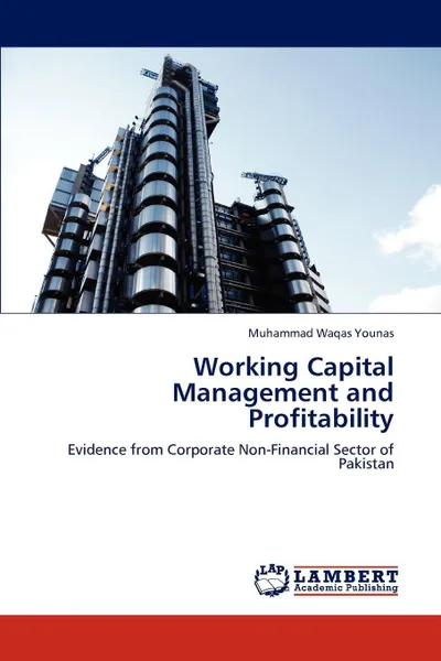 Обложка книги Working Capital Management and Profitability, Muhammad Waqas Younas