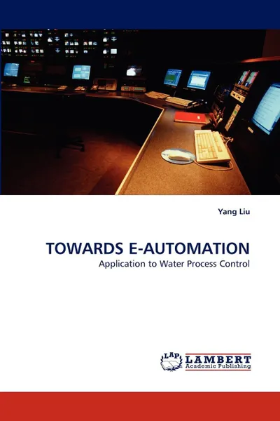 Обложка книги Towards E-Automation, Yang Liu