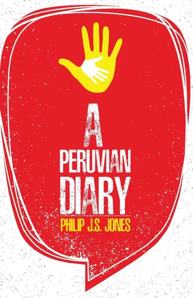 Обложка книги A Peruvian Diary, Philip J.S. Jones