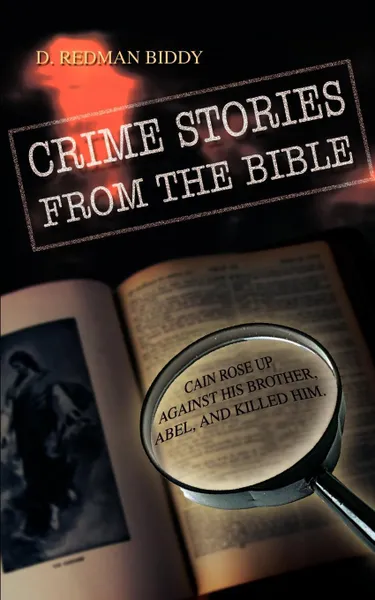 Обложка книги Crime Stories From the Bible, D. Redman Biddy