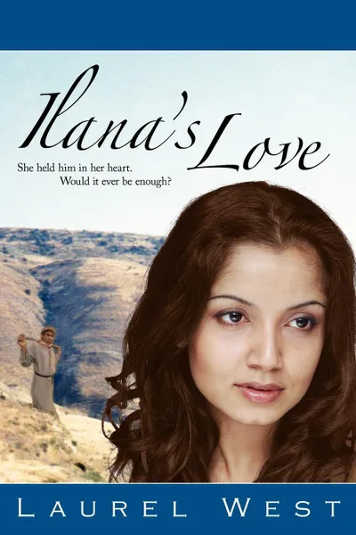 Обложка книги Ilana's Love, Laurel West