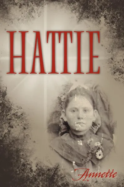 Обложка книги Hattie, Annette