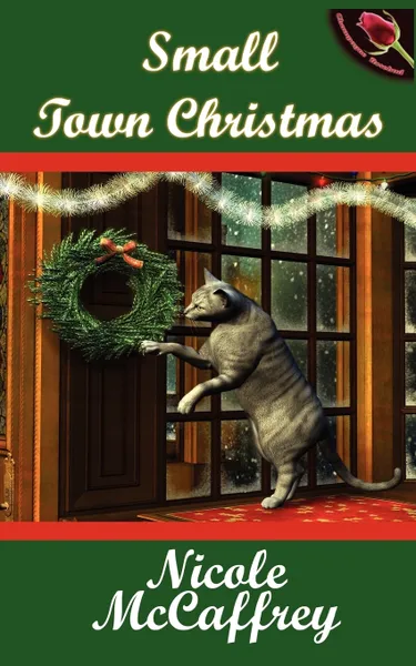 Обложка книги Small Town Christmas, Nicole McCaffrey