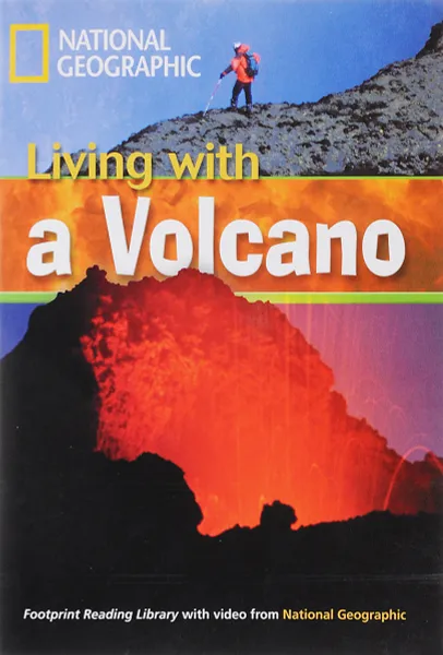 Обложка книги NGR: 1300 (B1): Living with A Volcano- (BrE), Rob Waring